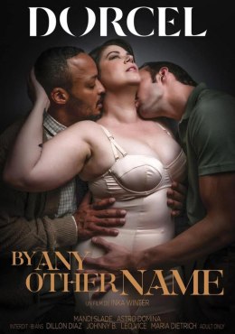 DVD DORCEL By Any Other Name - Ekscytujące Doświadczenie dla Miłośników Erotyki